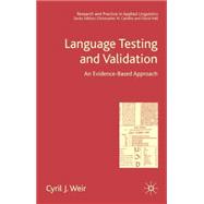 Language Testing and Validation An Evidence-based Approach