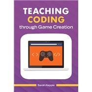 Teaching Coding Through Game Creation