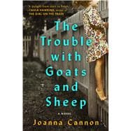 The Trouble with Goats and Sheep A Novel 9781501121890