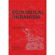 Ecological Urbanism 9783037781890
