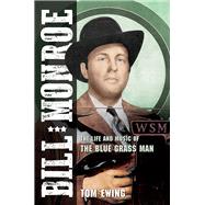 Bill Monroe 9780252041891