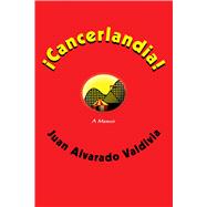 Cancerlandia! 9780826341891