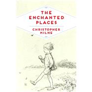 The Enchanted Places 9781509821891