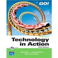 Technology in Action, Complete Value Pack (includes GO with MICRSF OFC07 INTRO&AV EDDS&PODCASTS and Starting Out with Visual Basic 2008) 9780135061893
