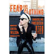 Fear and Clothing 9780393081893