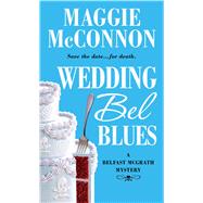 Wedding Bel Blues 9781250001894