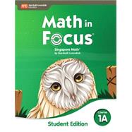 Math in Focus Student Edition Volume A Course 1 9780358101895