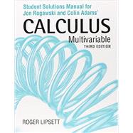 Student Solutions Manual for Calculus Early and Late Transcendentals Multivariable 9781464171895
