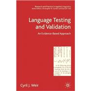 Language Testing and Validation An Evidence-based Approach
