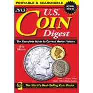 2013 U. S. Coin Digest CD : The Complete Guide to Current Market Values 9781440231896