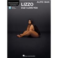 Cuz I Love You Instrumental Play-along for Alto Sax 9781540081902