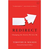 Redirect Changing the Stories We Live By 9780316051903