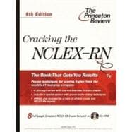 Cracking the NCLEX-RN with CD-ROM, 6th Edition 9780375761904