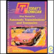Shop Manual for Automatic Transmissions and Transaxles/Classroom Manual for Automatic Transmissions and Transaxles