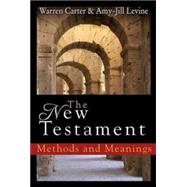 The New Testament: Methods and Meanings 9781426741906