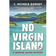 No Virgin Island A Sabrina Salter Mystery 9781629531908