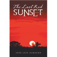 The Last Red Sunset 9781796091908