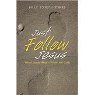 Just Follow Jesus 9781973681908