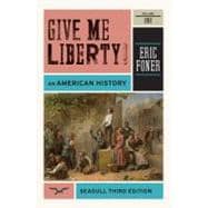 Give Me Liberty! An American History, Vol. 1 9780393911909