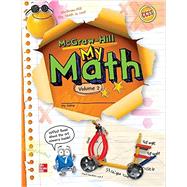McGraw-Hill My Math, Grade 3, Student Edition, Volume 2 9780021161911