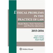 Ethical Problems in the Prac of Law: Stats Stand & Quest Stat Sup 9781454851912