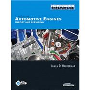 Automotive Engines : Theory and Servicing Value Package (includes NATEF Correlated Task Sheets for Automotive Engines: Theory and Servicing)