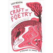 The Craft of Poetry 9780300251913