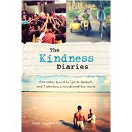 The Kindness Diaries 9781621451914