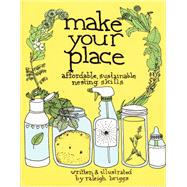 Make Your Place
