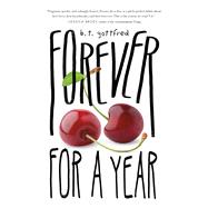 Forever for a Year 9781627791915