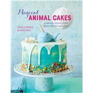 Magical Animal Cakes 9781788791915