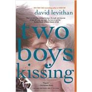 Two Boys Kissing 9780307931917