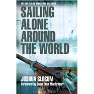 Sailing Alone Around the World 9781472921918