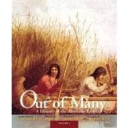 Out of Many A History of the American People, Volume 1 9780205011919