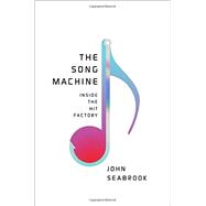 The Song Machine 9780393241921