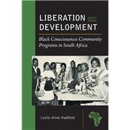 Liberation and Development 9781611861921