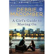 A Girl's Guide to Moving on 9780553391923
