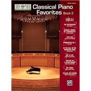 10 for 10 Sheet Music -- Classical Piano Favorites 9781470641924
