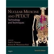 Nuclear Medicine and PET/CT: Technology and Techniques 9780323071925