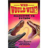 Alligator Vs. Python 9780545451925