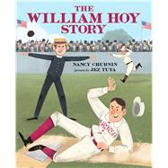 The William Hoy Story 9780807591925