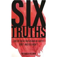 Six Truths