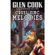 Cruel Zinc Melodies 9780451461926