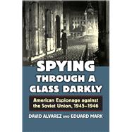 Spying Through a Glass Darkly 9780700621927