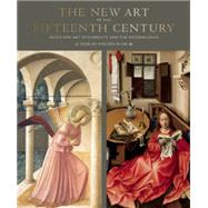 The New Art of the Fifteenth Century 9780789211927