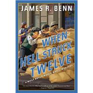 When Hell Struck Twelve
