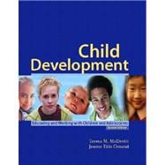 Child Development: Educating and Working With Children and Adolescents 9780131051928