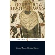 Lives of Roman Christian Women 9780141441931