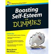 Boosting Self-Esteem For Dummies 9780470741931