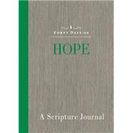 Forty Days of Hope 9781609261931